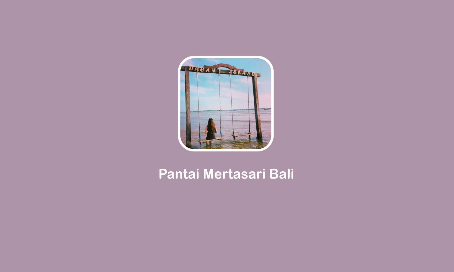 Pantai Mertasari Bali